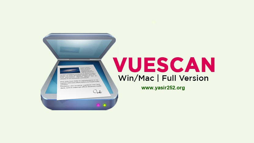 Download Vuescan Full Version Gratis di Windows & Mac