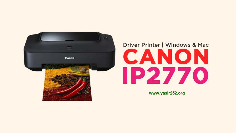 Download Driver Canon IP2770 Gratis