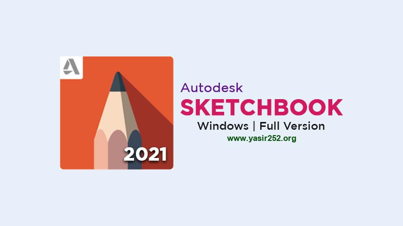 Download Autodesk Sketchbook 2021 Crack Full Version For Windows